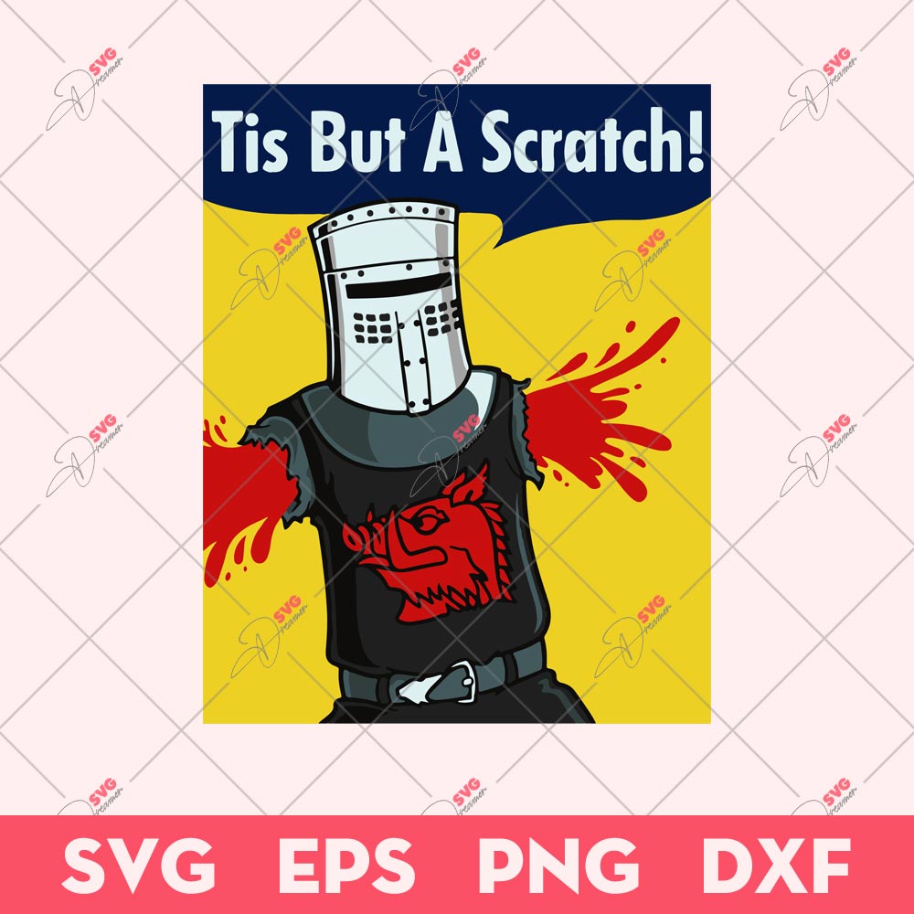 Black Knight Can Do It SVG, Black Knight SVG, Tis But A Scratch SVG