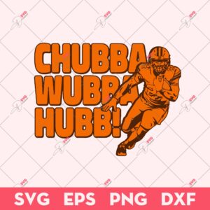 Browns Chubba Wubba Hubb SVG, Cleveland Browns SVG, Football Club SVG
