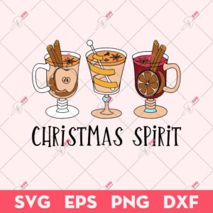 Christmas Spirit SVG, Coffee Tea And Wine Lovers Xmas SVG, Christmas Coffee SVG