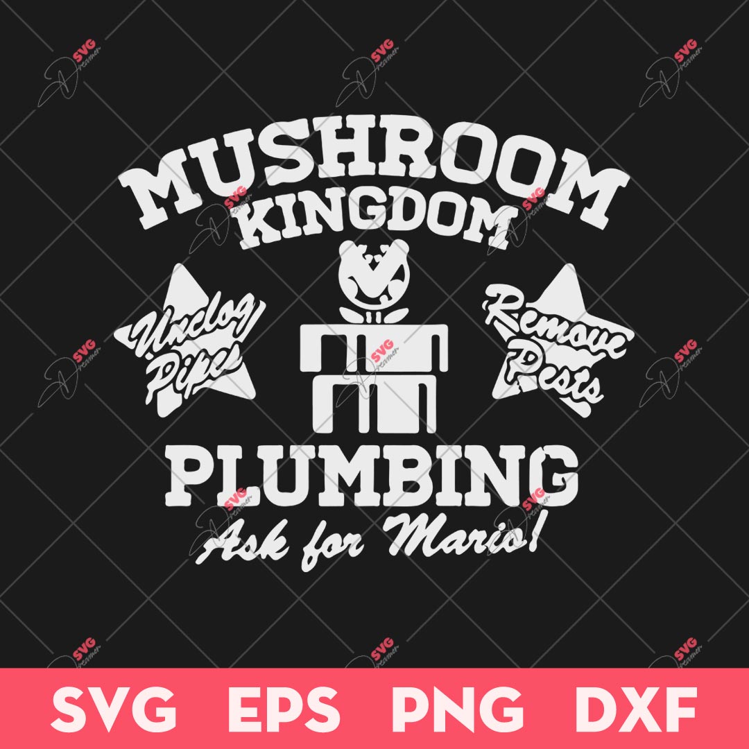 Mushroom Kingdom Plumbing SVG, Super Mario Bros SVG, Mushroom Mario SVG
