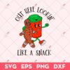 Out Here Lookin Like A Snack SVG, Retro Funny Christmas SVG, Merry Christmas SVG