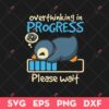 Penguin Overthinking In Progress SVG, Penguin SVG, Overthinking In Progress Please Wait SVG
