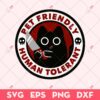 Pet Friendly Human Tolerant SVG, Black Cat Sticker SVG, Ebony Cat SVG