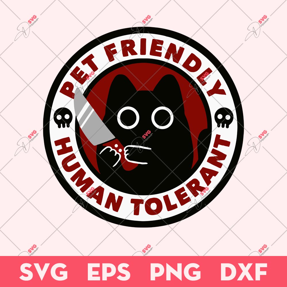 Pet Friendly Human Tolerant SVG, Black Cat Sticker SVG, Ebony Cat SVG