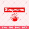 Soupreme Sticker SVG, Soupreme Logo SVG, Funny Supreme SVG