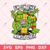 Teenage Mutant Ninja Turtles I'm On The Ninja Diet SVG, Ninja Turtles SVG, Anime SVG