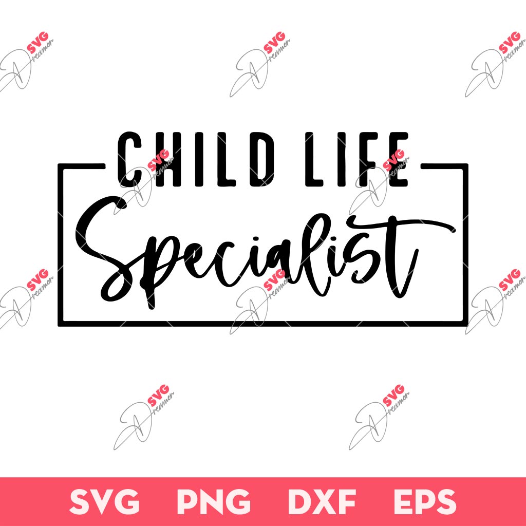 Child Life Specialist SVG, Child Life Specialist PNG EPS DXF SVG, Child Life Specialist Silhouette