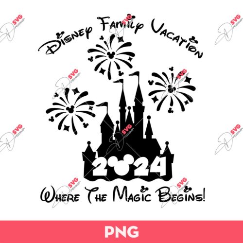 Disney Mouse Family Vacation 2024 PNG, Where The Magic Begins PNG, Disney Mickey Mouse Family Vacation 2024 PNG
