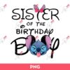 Disney Sister Of The Birthday Boy Stitch PNG, Stitch Birthday PNG, Disney Stitch Birthday PNG