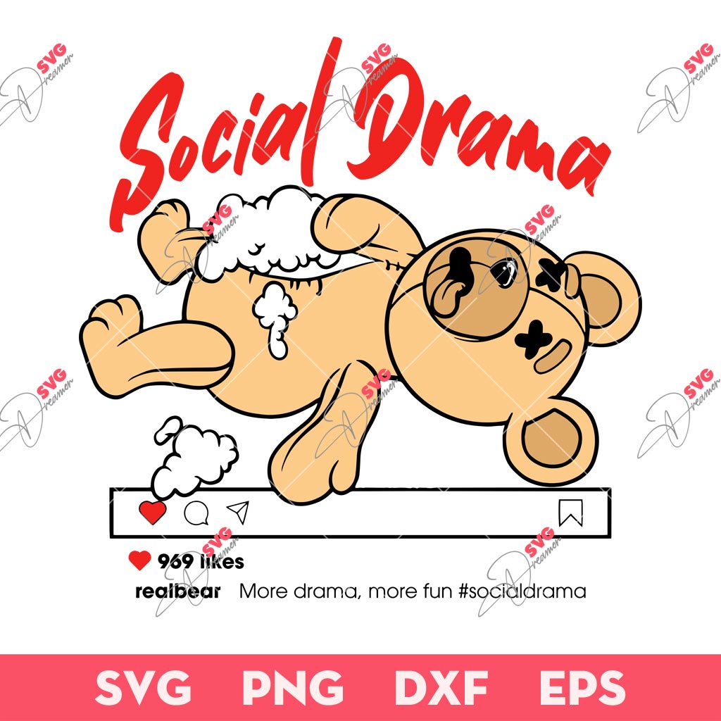 Funny Teddy Bear Social Drama SVG, Funny Teddy Bear SVG, Social Drama SVG