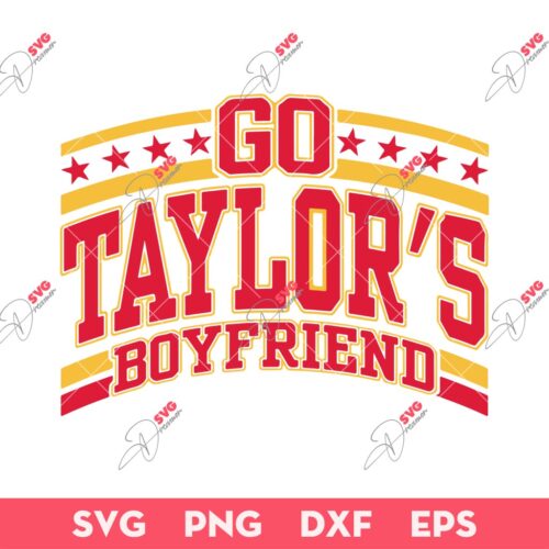 Go Taylor's Boyfriend SVG, Kansas Swiftie SVG, Chiefs SVG