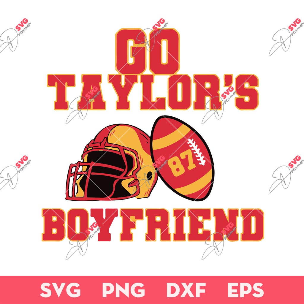 Go Taylor's Boyfriend SVG, Taylor And Travis SVG, Kansas Chiefs Football SVG