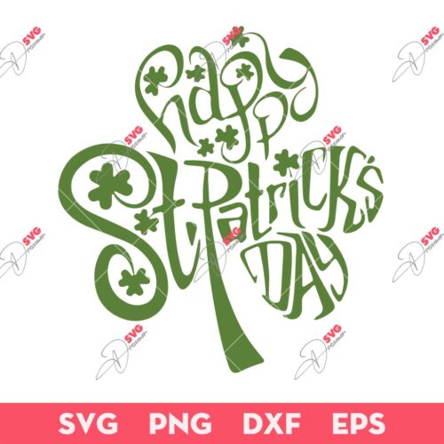 Happy St Patrick's Day SVG, Shamrock SVG, Lucky St Patrick's Day SVG