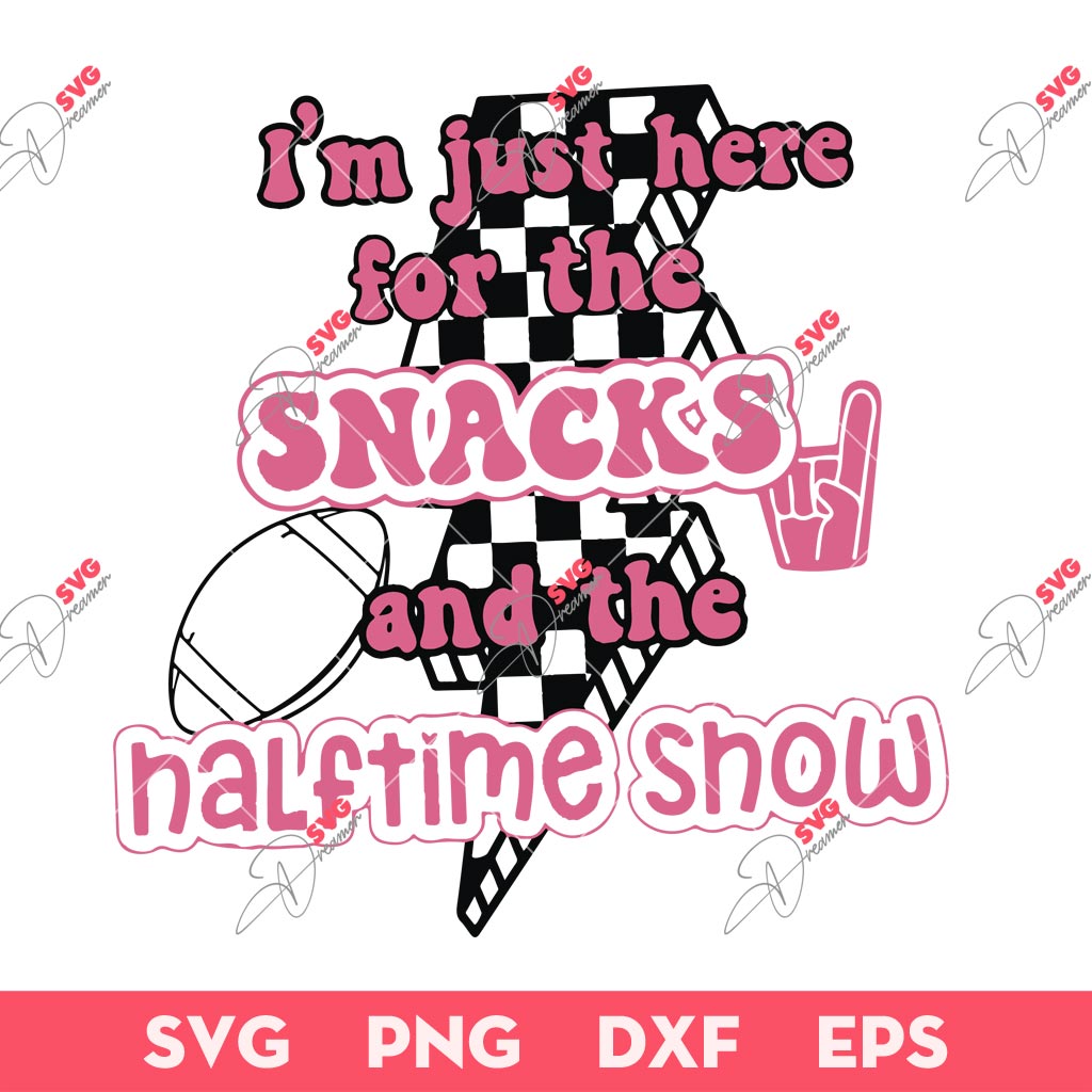Here For The Snack SVG, Here For The Halftime Show SVG, Football Mama SVG