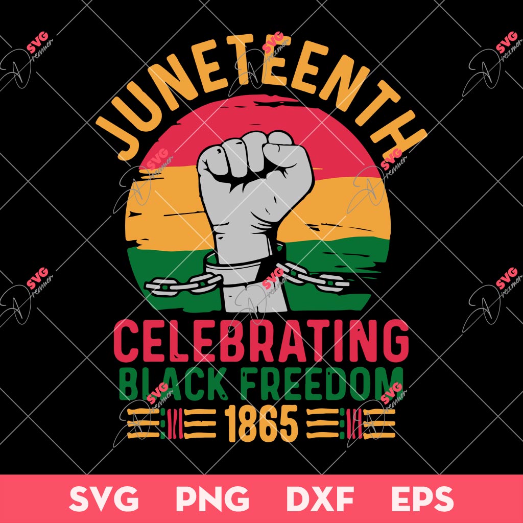 Junteenth Celebrating SVG, Black Freedom SVG, Free-ish 1865 SVG