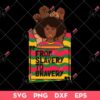 Junteenth SVG, Afro Girl From Slavery To Bravery SVG, Black Freedom SVG