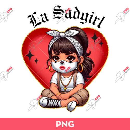 La Sadgirl PNG, La Sad Girl Old School Chicana Chola PNG, Valentine PNG