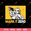 MARK IT ZERO SVG, Big Lebowski SVG, Big Lebowski PNG EPS DXF