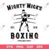 Mighty Mick's Boxing Philadenphia EST 1976 SVG, Mighty Mick's SVG, Apollo Creed SVG