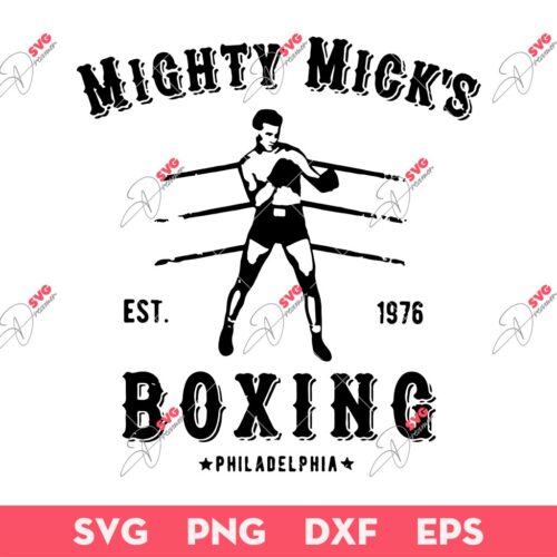 Mighty Mick's Boxing Philadenphia EST 1976 SVG, Mighty Mick's SVG, Apollo Creed SVG