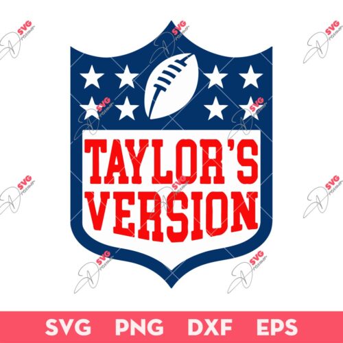 Taylor's Version Football SVG, Travis Taylor SVG, Go Taylor's Boyfriend SVG
