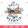 The Salty Mermaid Dive Bar And Fish Shack SVG, Mermaid T-Shirt SVG, The Salty Mermaid SVG