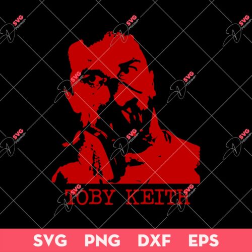 Toby Keith SVG, RIP Toby Keith SVG, Toby Keith PNG