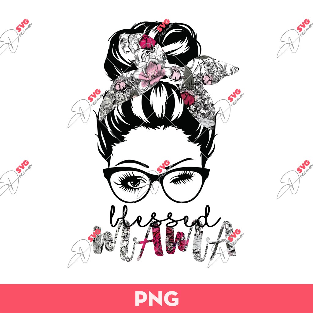 Messy Bun Blessed Mama PNG, Mother's Day PNG, Messy Bun Hair Style Mama PNG