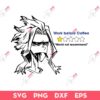 Work before Coffee SVG, All Might Coffee And Work SVG, Funny Anime SVG