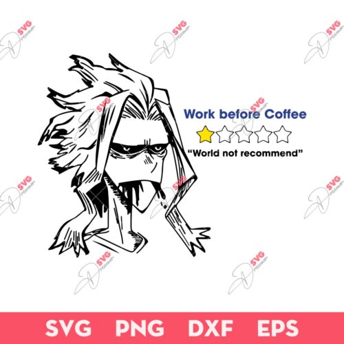 Work before Coffee SVG, All Might Coffee And Work SVG, Funny Anime SVG