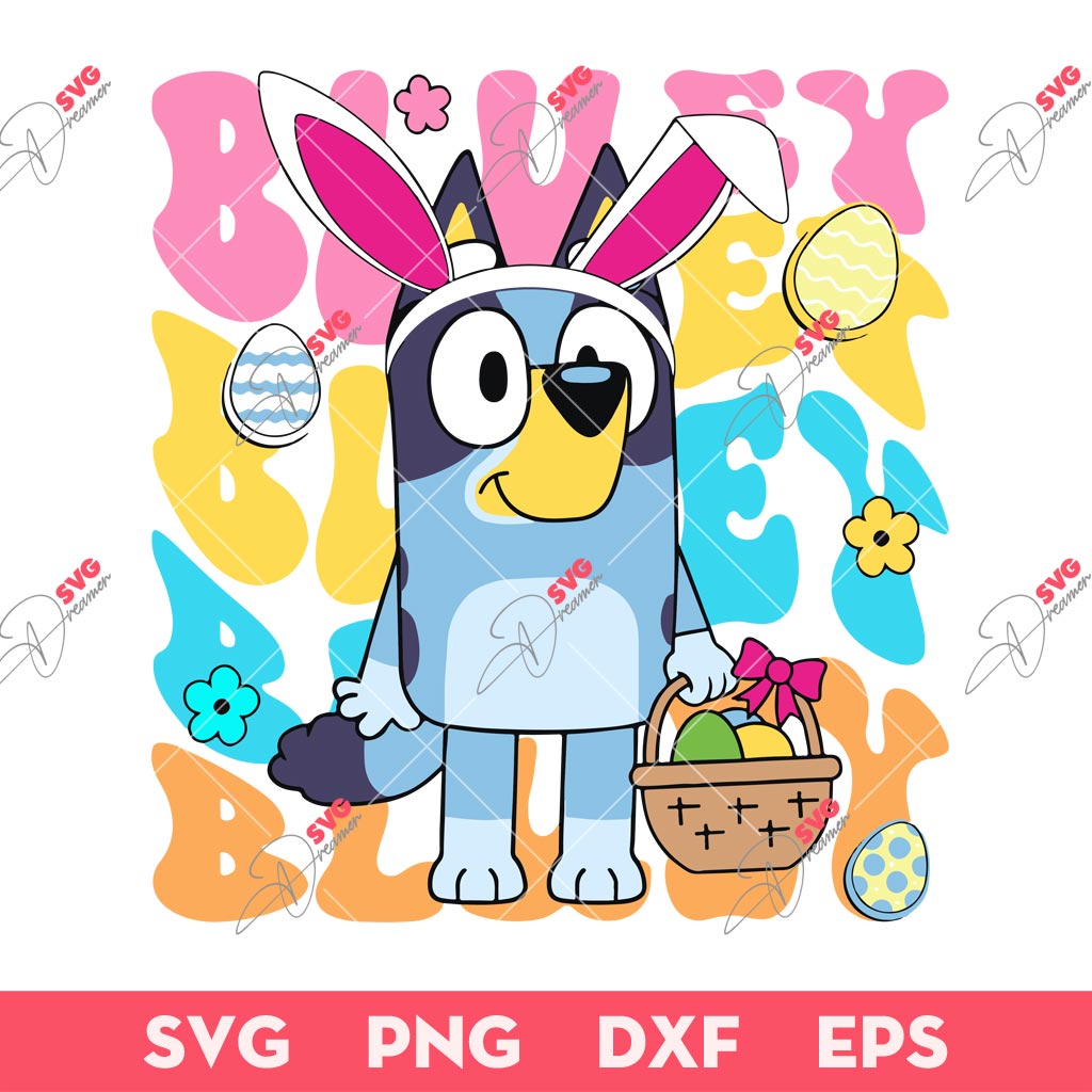 Bluey Easter SVG PNG, Easter Bluey Bunny SVG PNG DXF EPS, Happy Easter Bluey SVG PNG