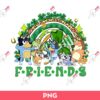 Bluey Friends St Patricks Day PNG, Happy Patricks Day PNG, Bluey Saint Patricks PNG