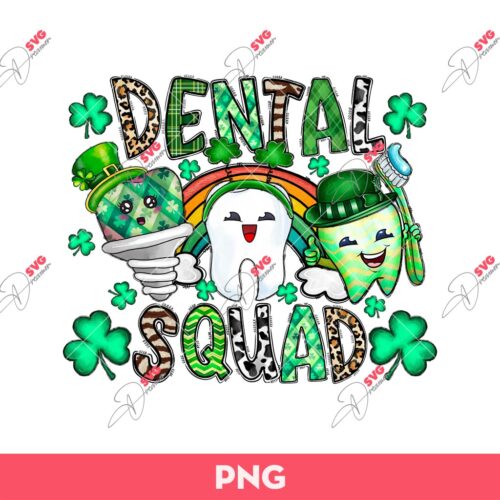 Dental Squad St Patricks PNG, Happy St Patricks Day PNG