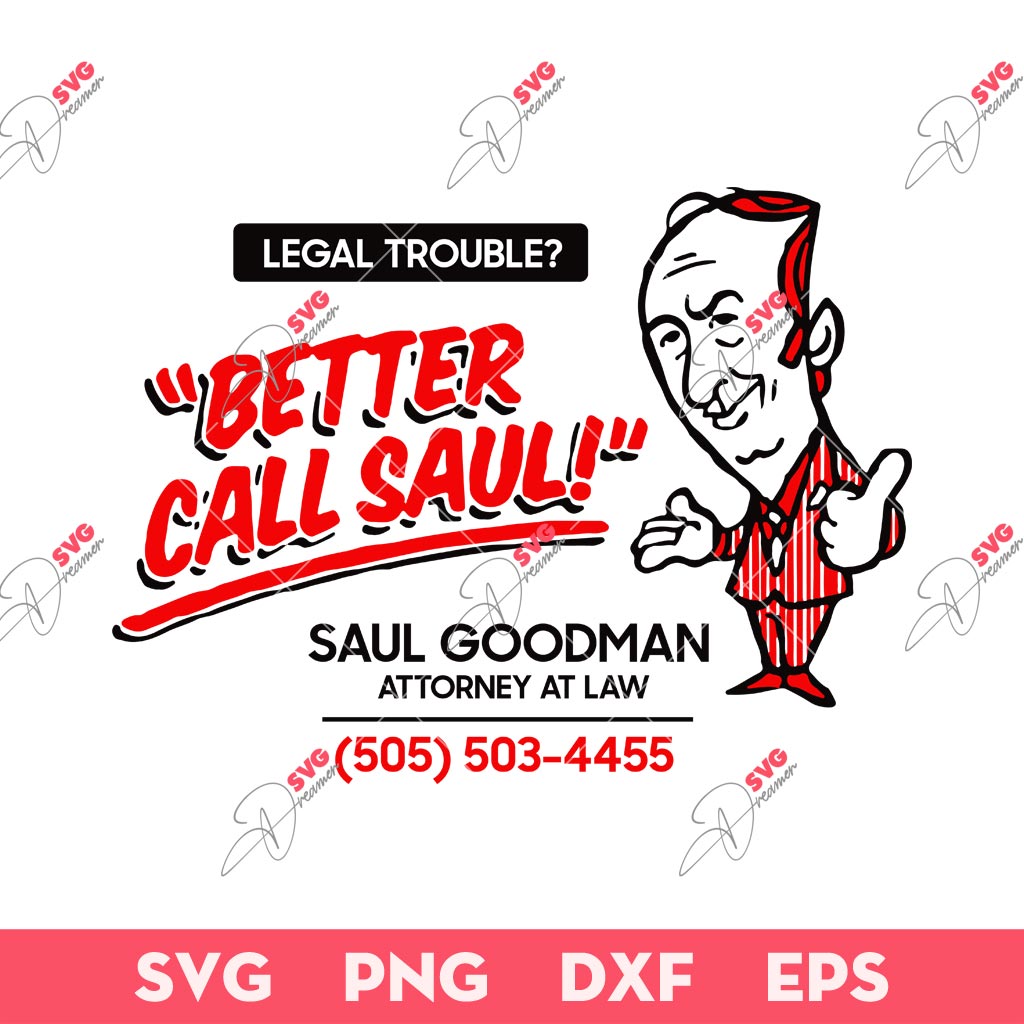 Legal Trouble Better Call Saul SVG, Saul Goodman Attorney At Law SVG