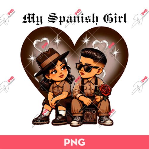 My Spanish Girl Old School Chicano PNG, Chicano Couple PNG