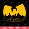 Wutang Clan Strikes Again SVG PNG, Wu-tang Clan SVG PNG, Hip Hop SVG PNG