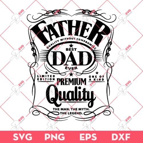 Best Father Ever Premium Quality SVG PNG, Fathers Day SVG PNG, Best Dad Ever SVG PNG