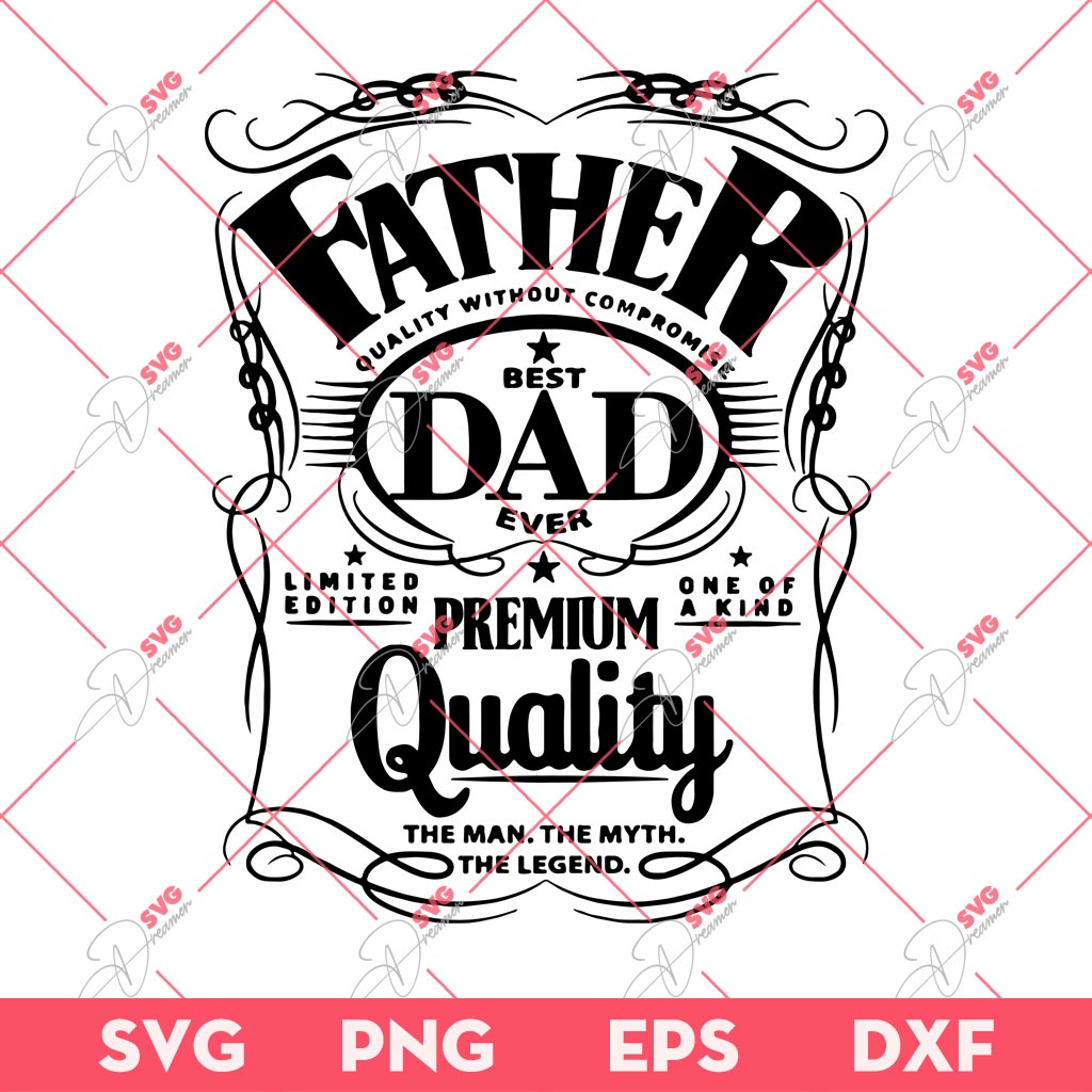 Best Father Ever Premium Quality SVG PNG, Fathers Day SVG PNG, Best Dad Ever SVG PNG