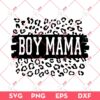 Boy Mama SVG PNG, Mothers Day Gift SVG PNG