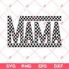 Checkered Mama SVG, Mothers Day SVG