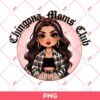 Chingona Moms Club PNG, Chicana Mom PNG, Mothers Day PNG