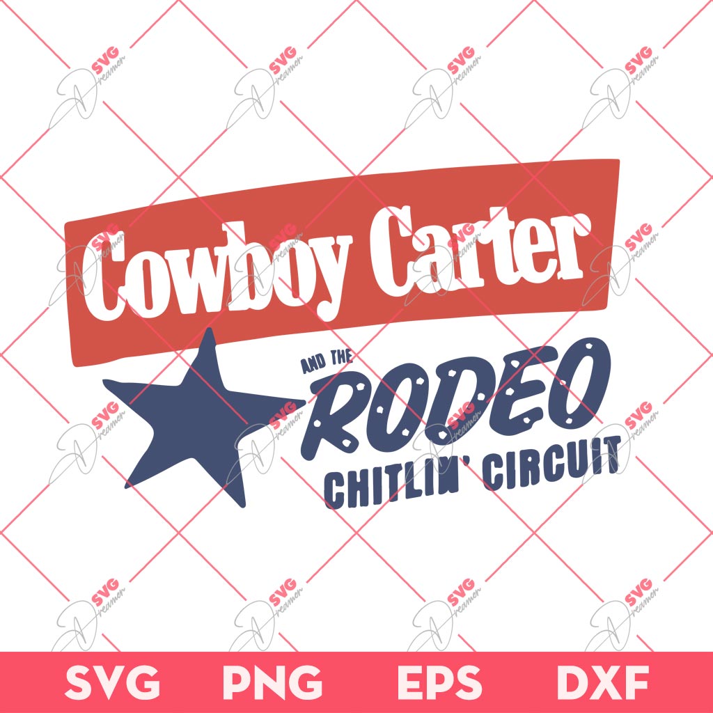 Cowboy Carter SVG PNG, Beyonce Album SVG PNG, Cowboy Carter And The Rodeo Chitlin' Circuit SVG PNG