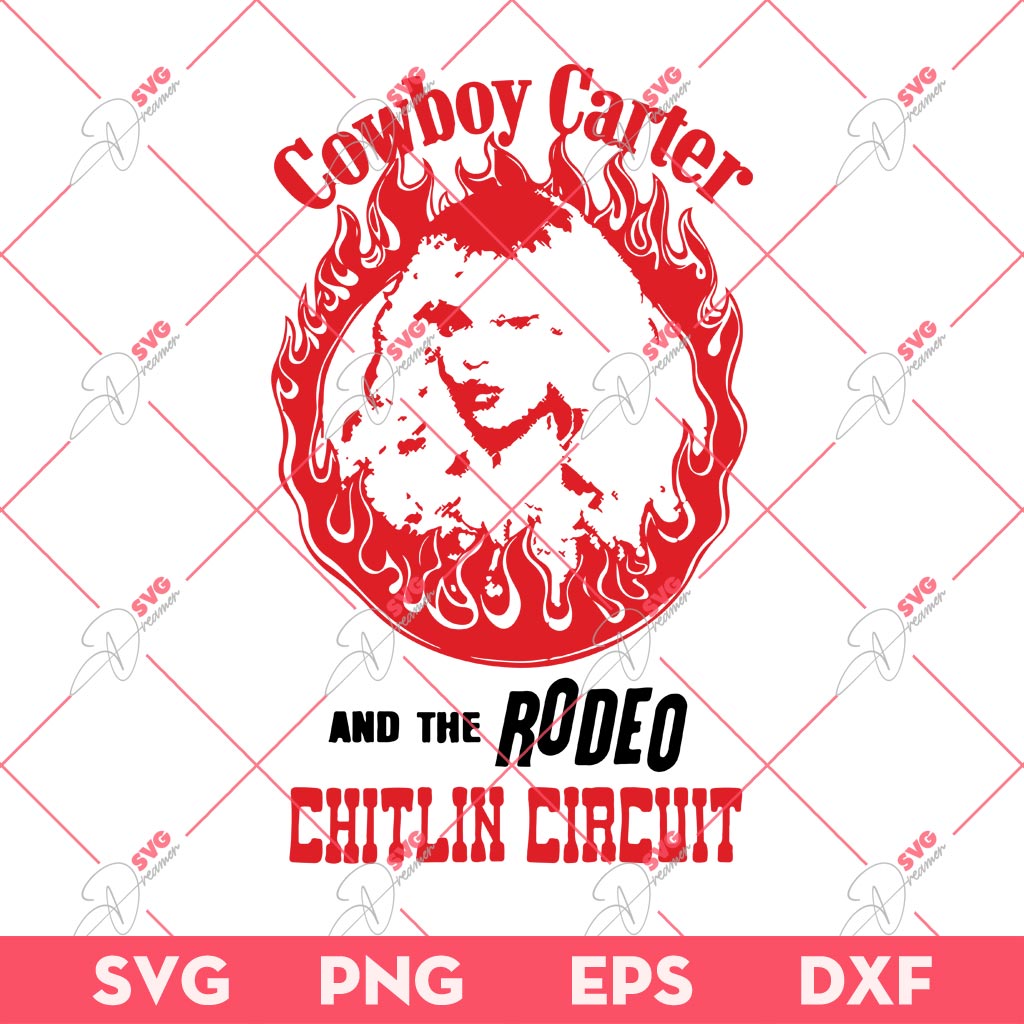 Cowboy Carter SVG, Cowboy Carter And The Rodeo Chitlin Circuit SVG PNG