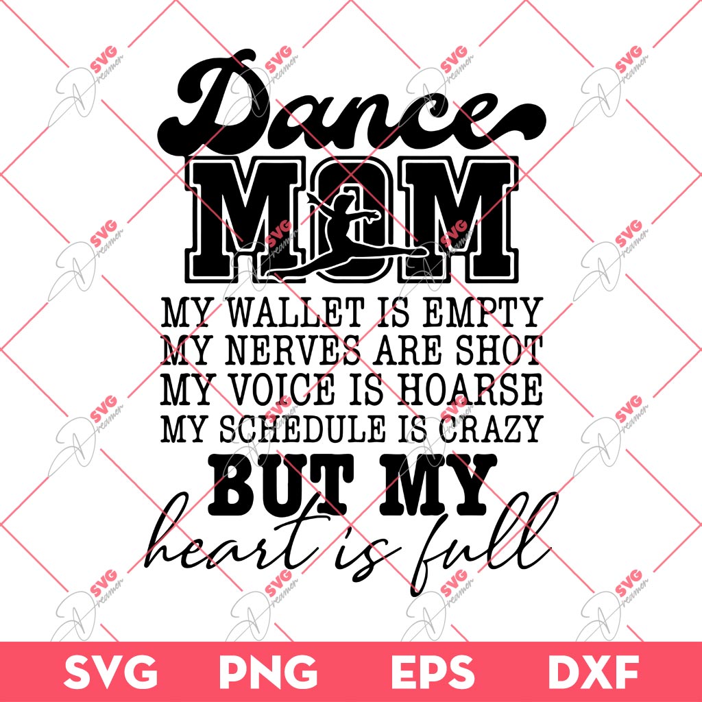 Dance Mom My Wallet Is Empty SVG PNG, Mothers Day SVG PNG, Dance Mom SVG