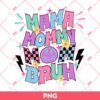 Mama Mommy Mom Bruh PNG, Mom Life PNG, Mothers Day PNG