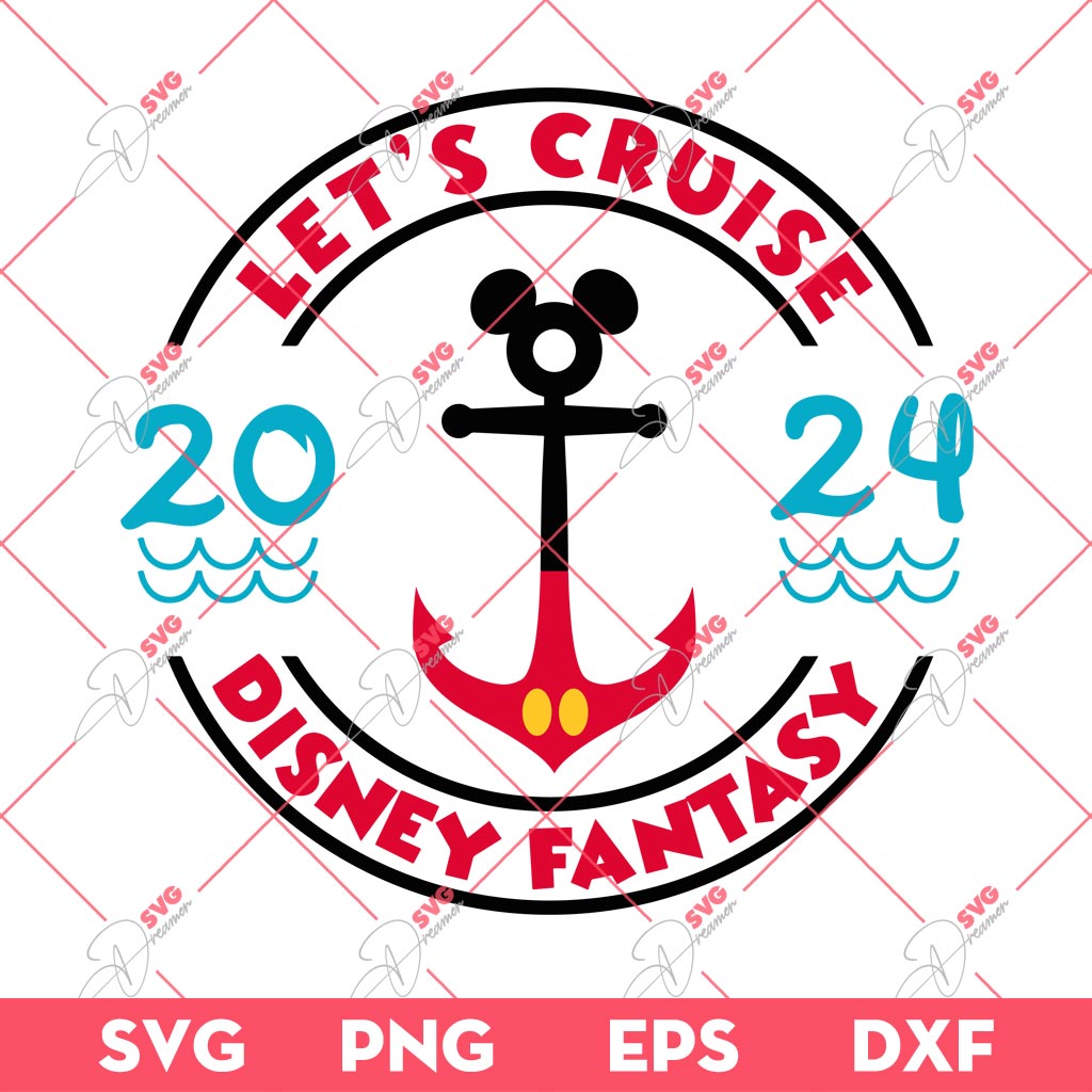 Mickey Let's Cruise Disney Fantasy 2024 SVG, Disney Mickey SVG
