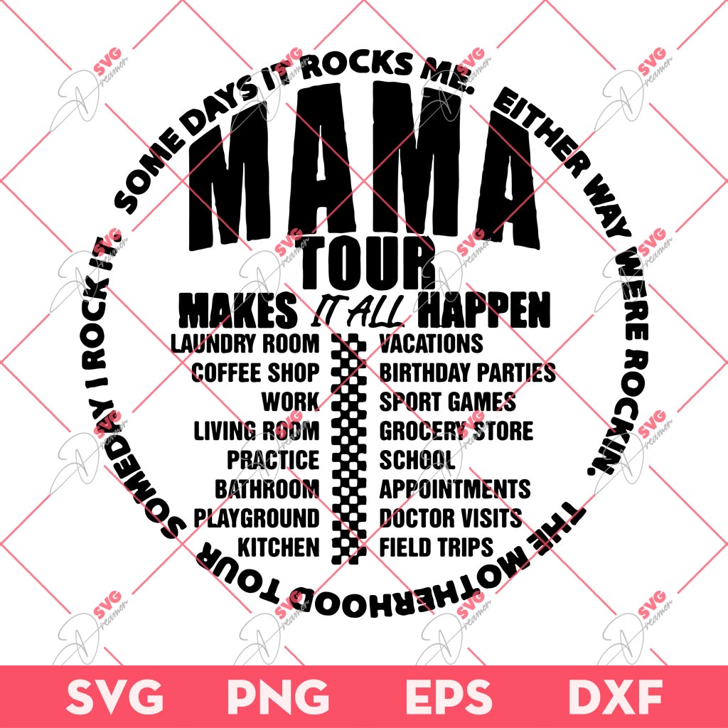 Motherhood Tour SVG PNG, Mama Tour SVG PNG, Mothers Day Gift SVG PNG