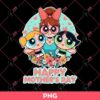 PowerPuff Mom PNG, The Powerpuff Girls Mother's Day PNG, Mothers Day Gift PNG