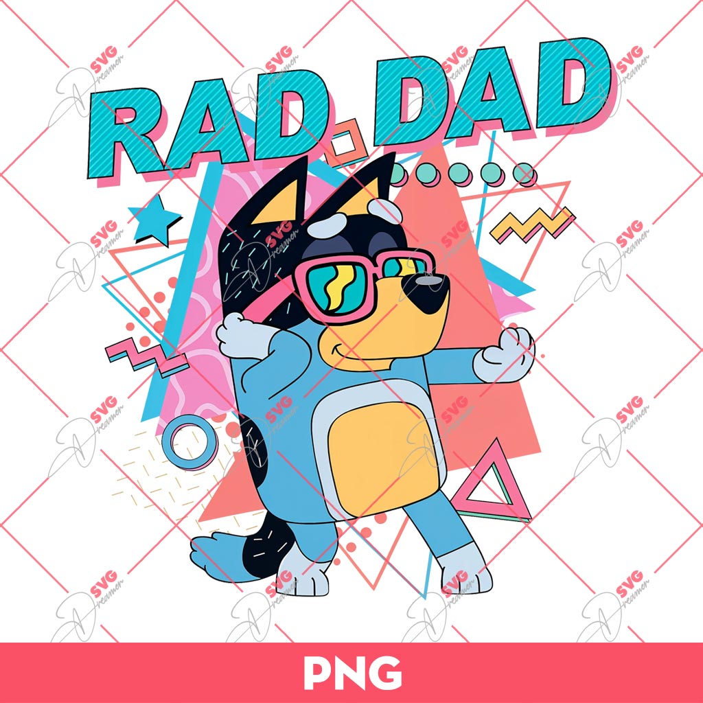 Rad Dad Bluey PNG, Bluey Dad PNG, Fathers Day Gift PNG
