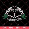 Skeleton Hands Cannabis SVG PNG, Marijuana SVG PNG, Weed Cannabis 420 SVG PNG